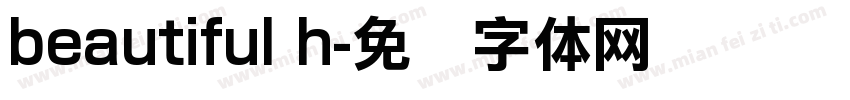 beautiful h字体转换